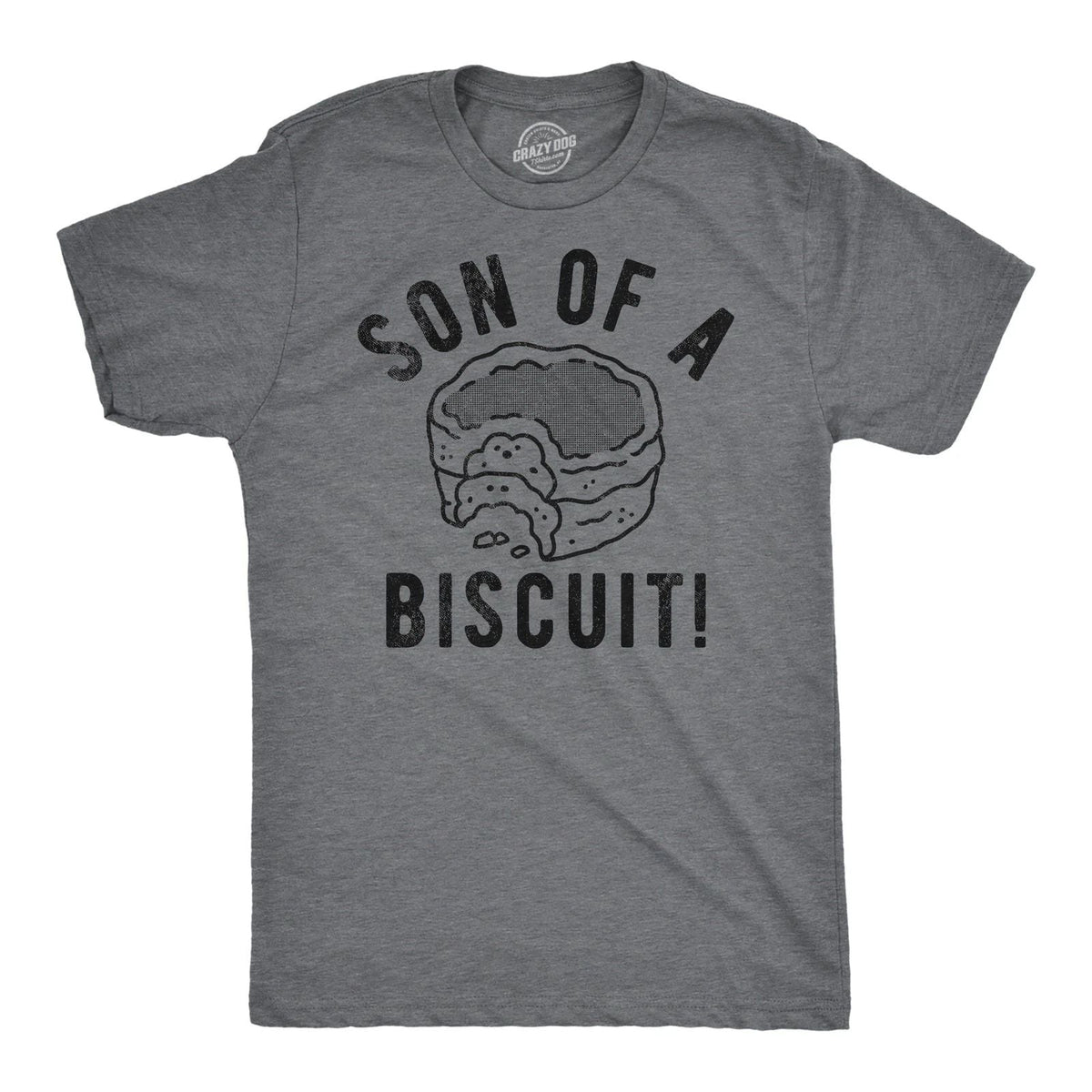 Mens Funny T Shirts Son Of A Biscuit Sarcastic Food Graphic Tee for Men Unisex