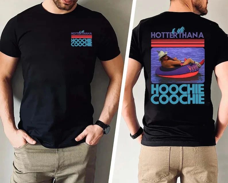 Hotter Than A Hoochie Coochie Shirt, Meme Summer Vacation Tshirt Unisex