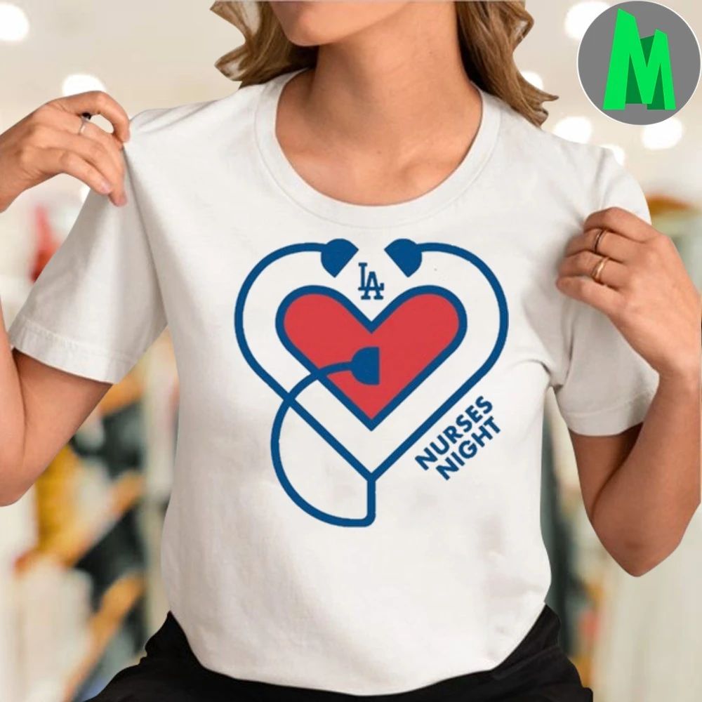LA Dodgers Game Nurses Night 2025 Shirt Unisex