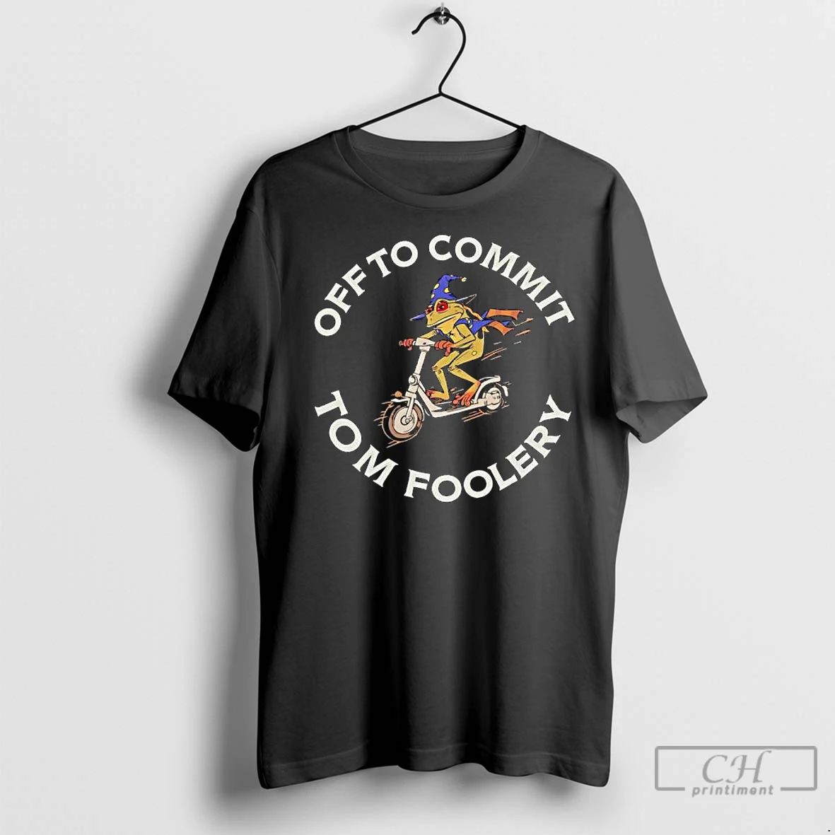 Premium Frog Wizard Off To Commit Tom Foolary Graphic Funny Unisex