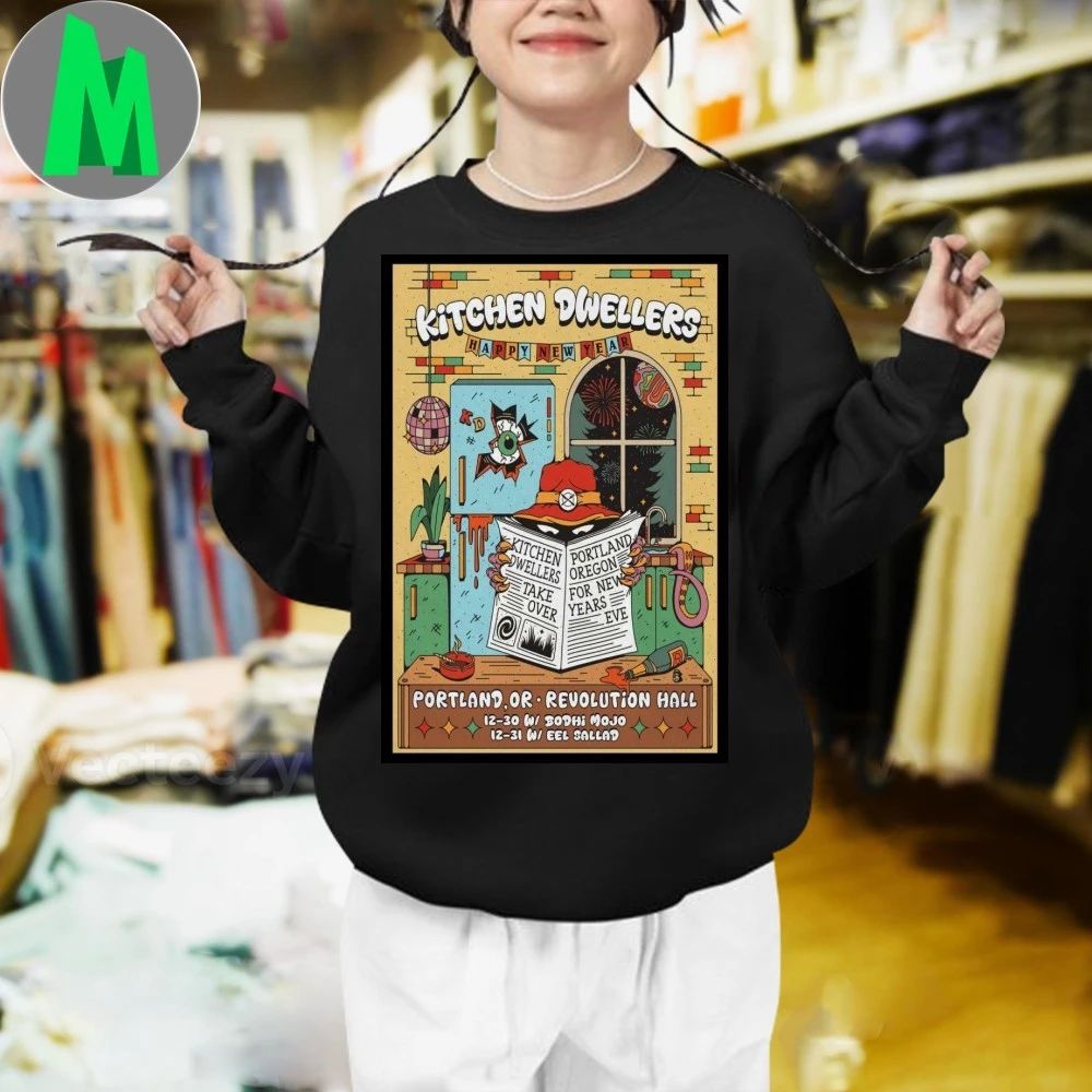 Kitchen Dwellers NYE 2025 Shows In Portland OR Poster Shirt Unisex