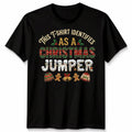 This Identifies As A Christmas Jumper Holidays Tee Men Women Graphic Unisex