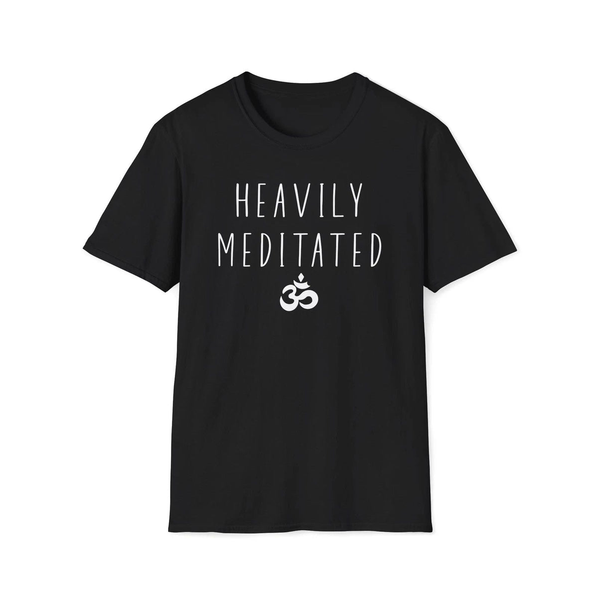Heavily Meditated – Funny Yoga Tee, Spiritual Zen Mindfulness Top Unisex