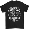 An Awesome Plasterer Looks Like Mens 100% Cotton Unisex