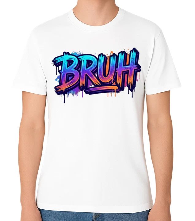 Bruh Graffiti Text Graphic Unisex Funny Street Style Tee Unisex