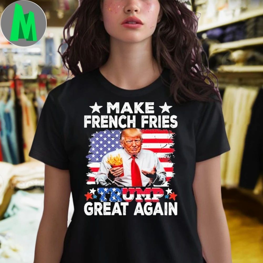 Make French Fries Trump Great Again America Flag Shirt Unisex