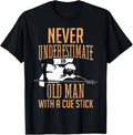 Never Underestimate An Old Man Pool Billiards Snooker Player Gift Unisex Unisex