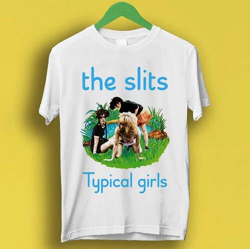 The Slits Typical Girls Post Punk Retro Cool Gift Tee T Shirt P1637 Unisex