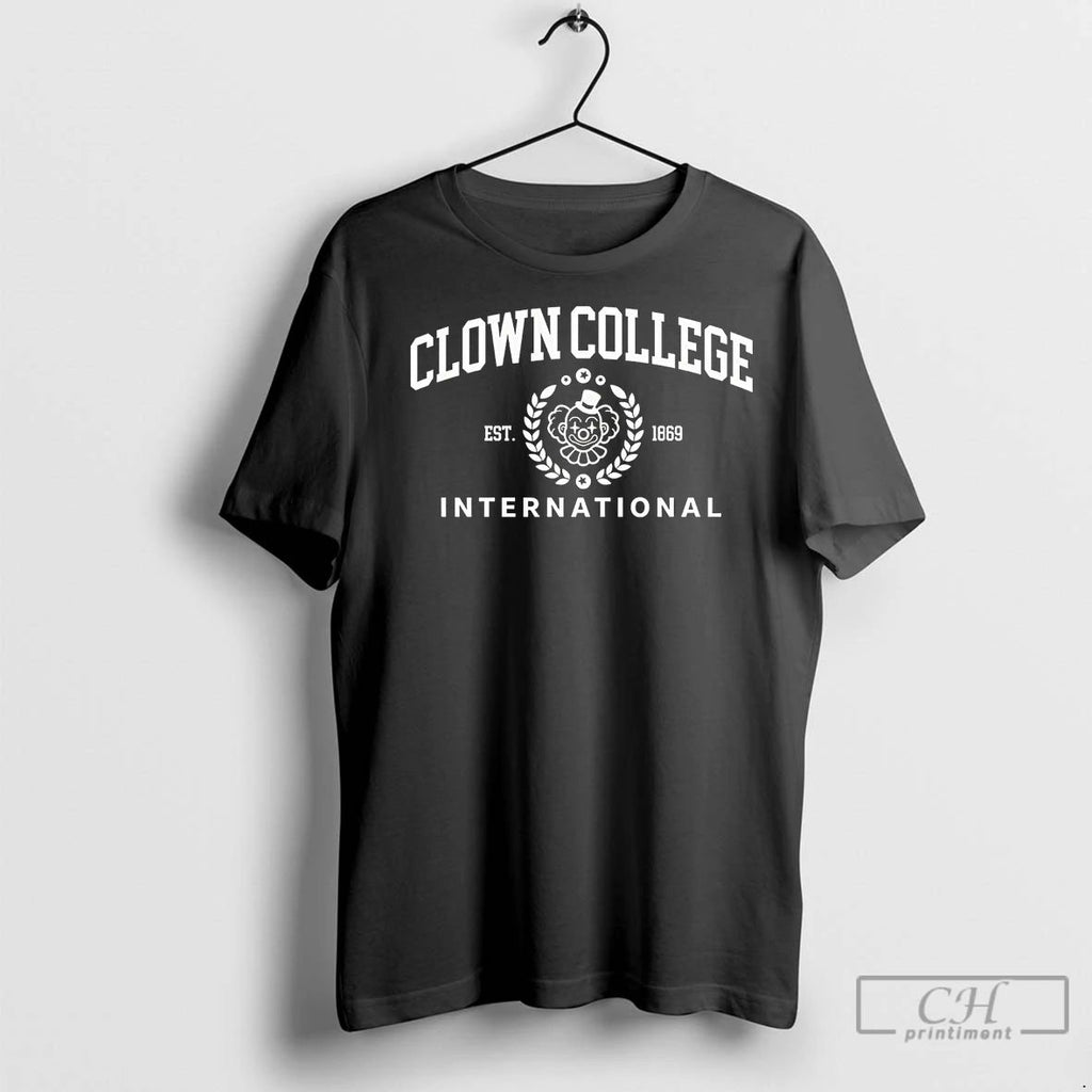 Premium Clown College International Est 1869 Unisex