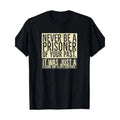 100% Cotton Men's Recovery | "Never Be a Prisoner of Your Past" Quote Unisex