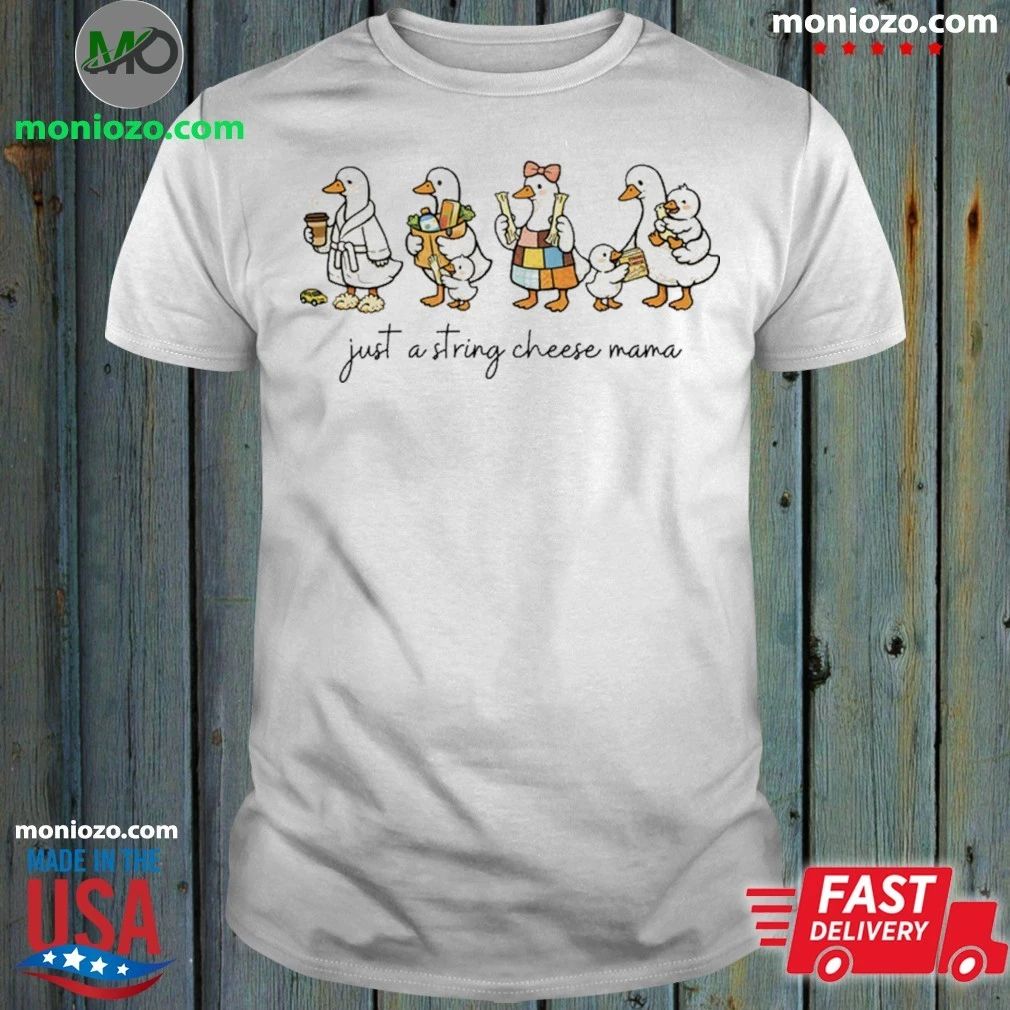 Original Just a string cheese mama era shirt Unisex