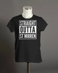 St Mirren Straight Outta ST MIRREN | Organic Unisex Unisex