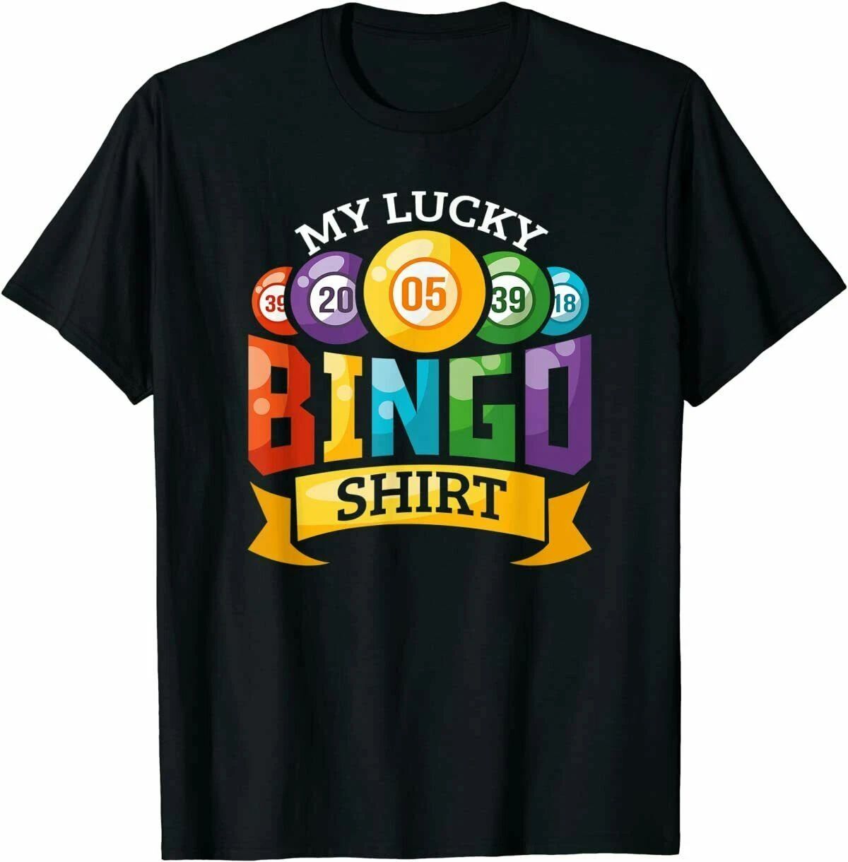 My Lucky Bingo Funny Bingo Player For Men Gift, Size M - 3XL Unisex