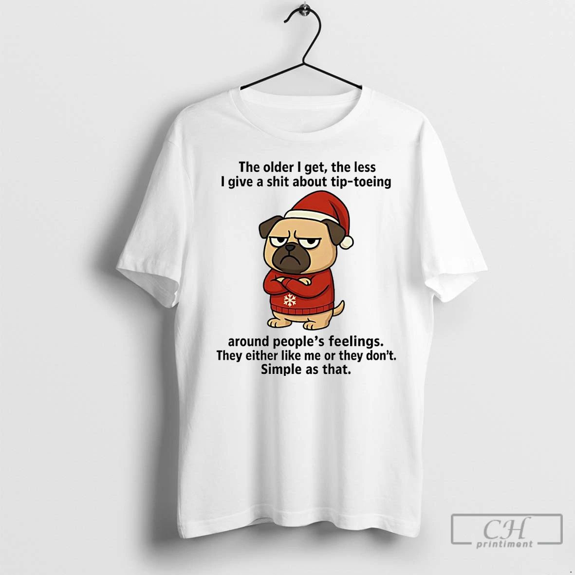 Premium Santa Pug The Older I Get The Less I Give A Shit Christmas Unisex