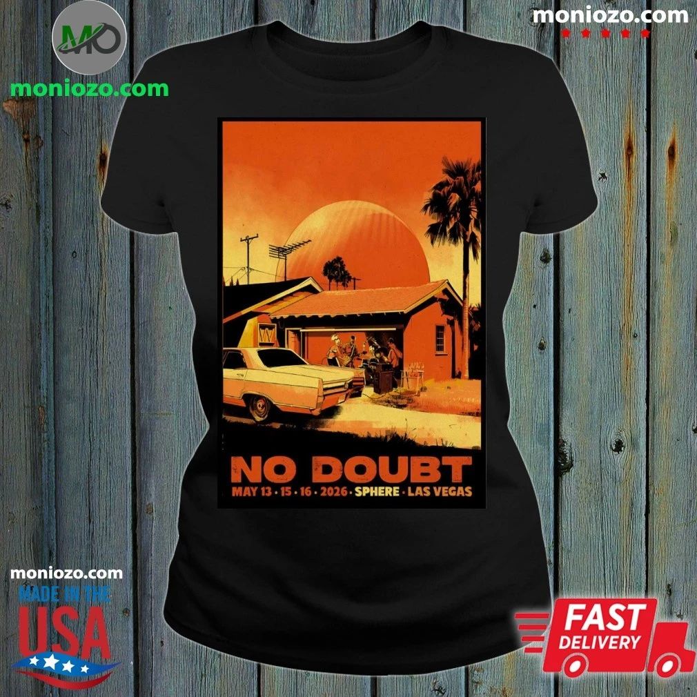 Original No Doubt May 13 15 16 2026 In Las Vegas NV Poster Shirt Unisex