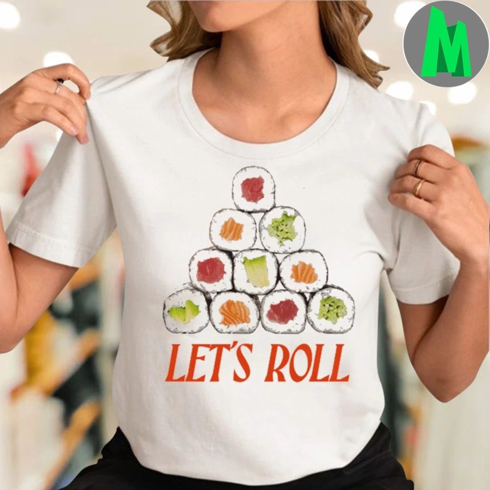 Let’s Roll Sushi Shirt Unisex