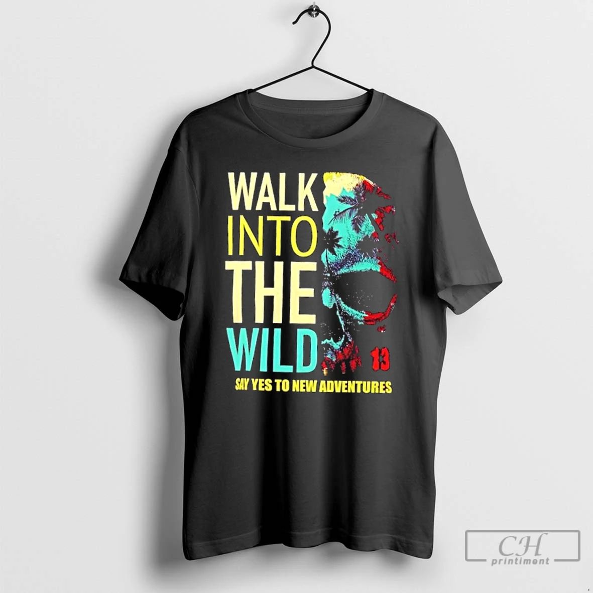Classic Skull Walk Into The Wild Say Yes To New Adventures T Shirts Unisex