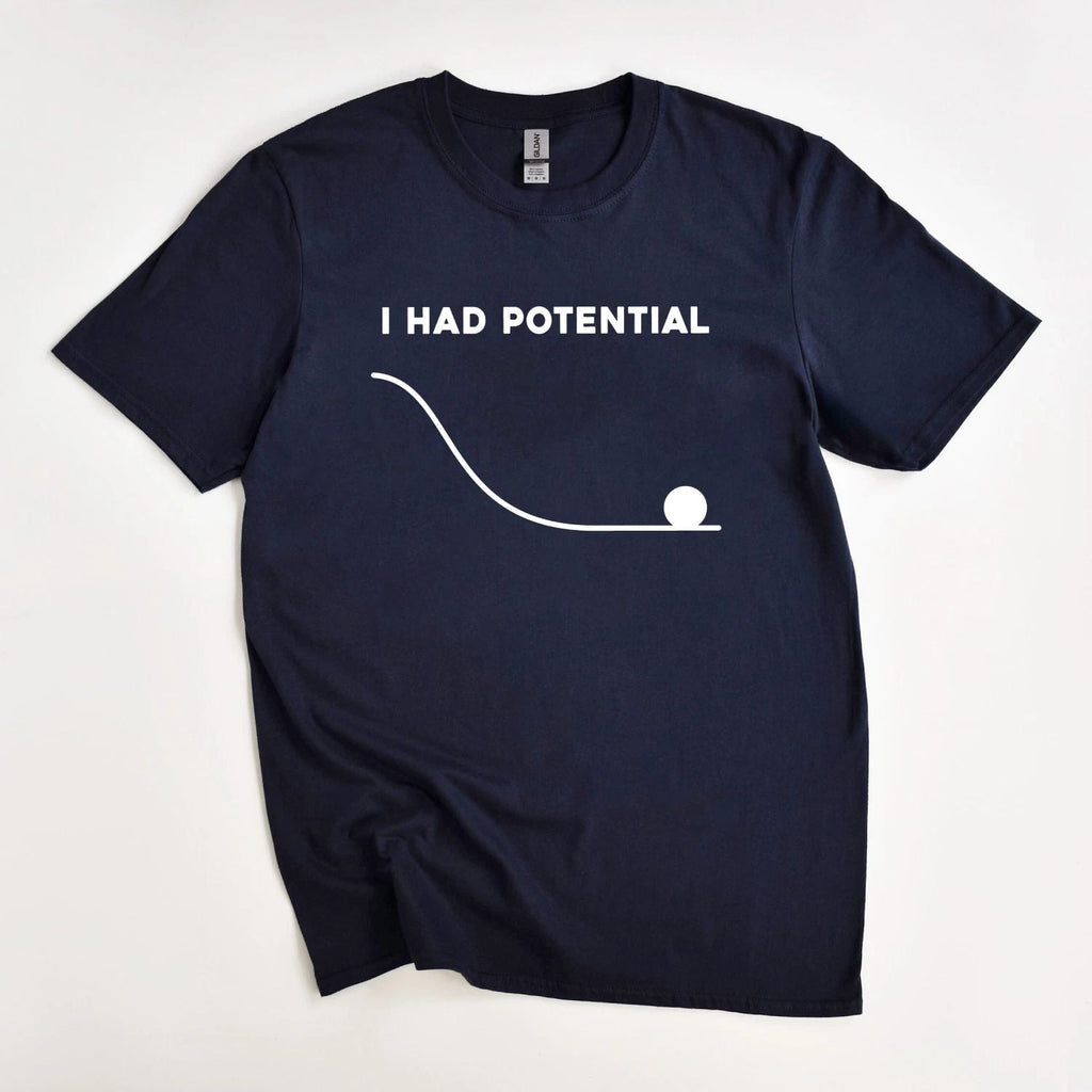 I Had Potential Shirt, Funny Physics Science, Project Hail Mary Inspired Tee Unisex