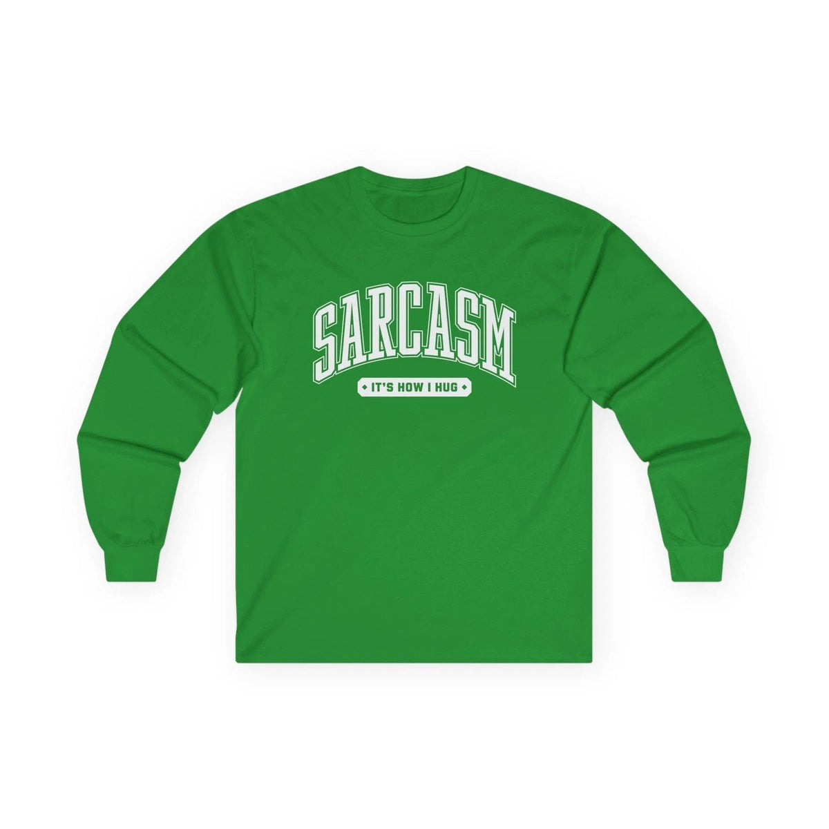 Sarcasm — Sarcastic Graphic Unisex