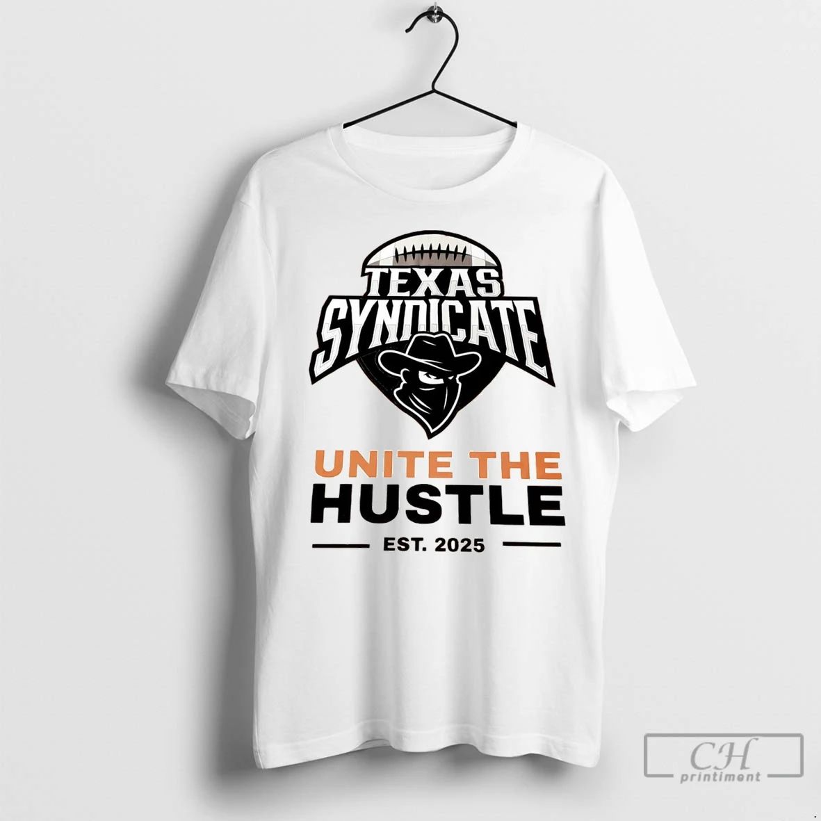 Premium Texas Syndicate Unite The Hustle Est 2025 Unisex