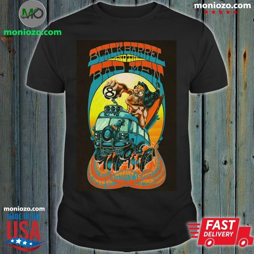 Original Black Barrel And The Bad Men 5 16 2026 Hope AK Poster Shirt Unisex