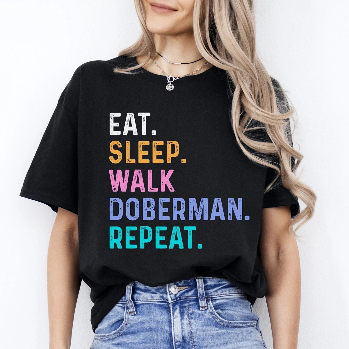 Doberman Unisex Eat Sleep Walk Doberman Repeat Doberman Dog lover gift D Unisex