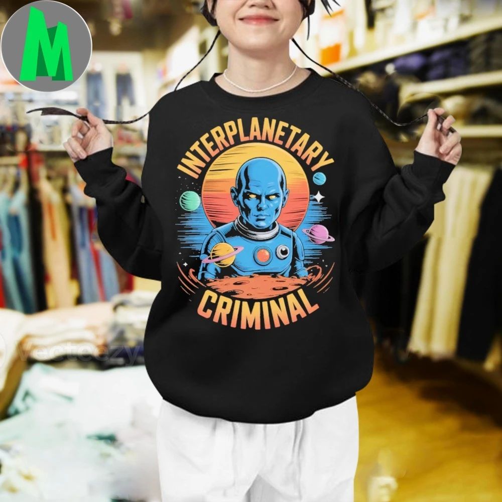 Interplanetary Criminal Streetwear Unisex