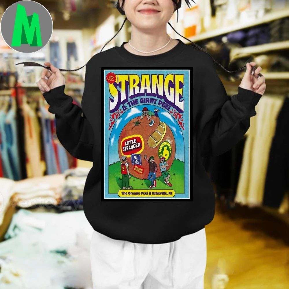 Strange The Giant Peel Nov 6 2025 The Orange Peel Asheville, NC Poster Shirt Unisex