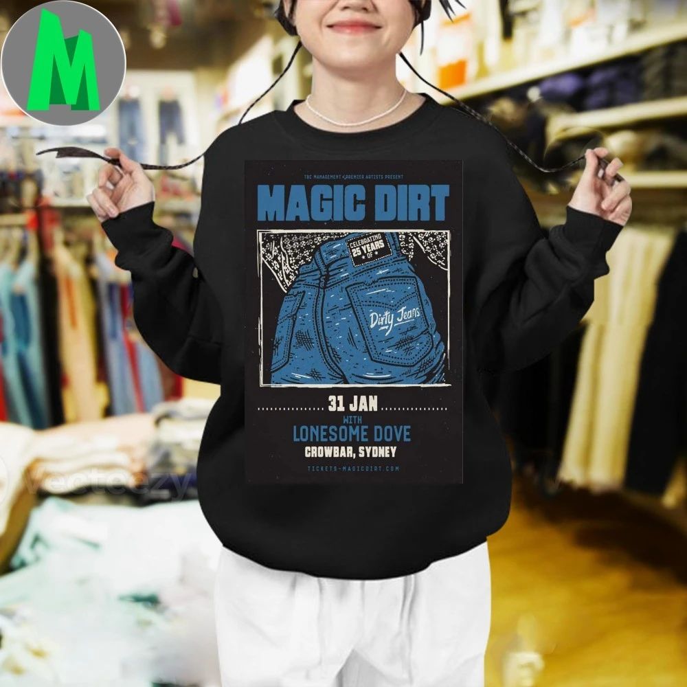 Magic Dirt Crowbar Sydney Jan 31 2026 Poster Shirt Unisex