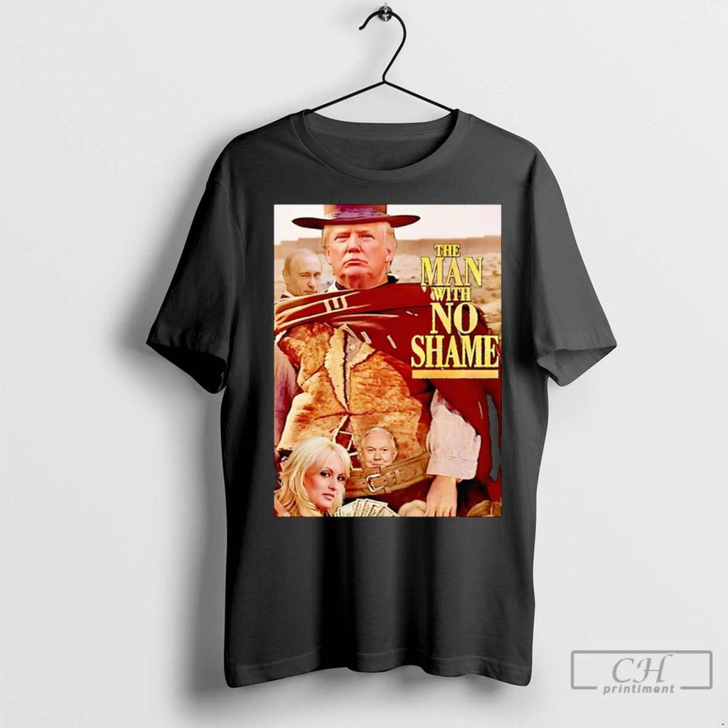 Premium The Man With No Shame Donald Trump Unisex