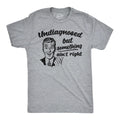 Mens Funny T Shirts Undiagnosed But Something Aint Right Sarcastic Graphic Unisex
