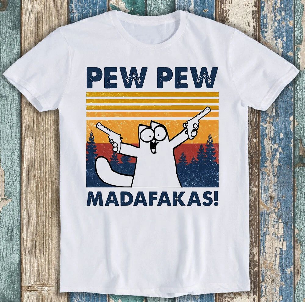 Pew Pew Madafakas Design Cat Drawing Meme Funny Gift Tee T Shirt M1440 Unisex