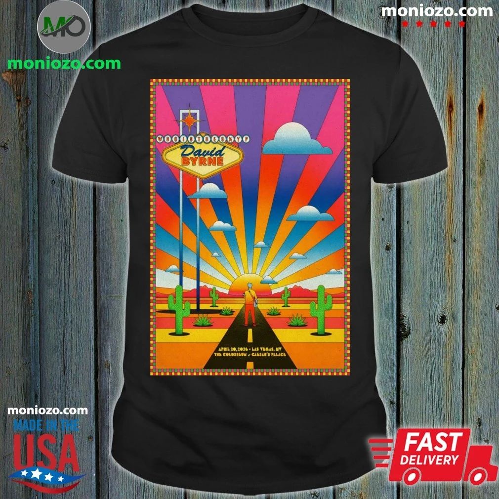 Original David Byrne Las Vegas NV 4 20 2026 Poster Shirt Unisex