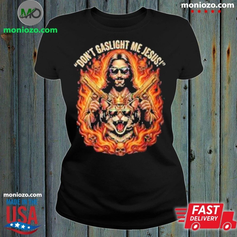 Dungeon Crawler Carl Don’t Gaslight Me Jesus Shirt Unisex