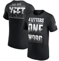 Jey Uso Four Letters, One Word S-5XL Gifts For Jey Uso Fan Unisex