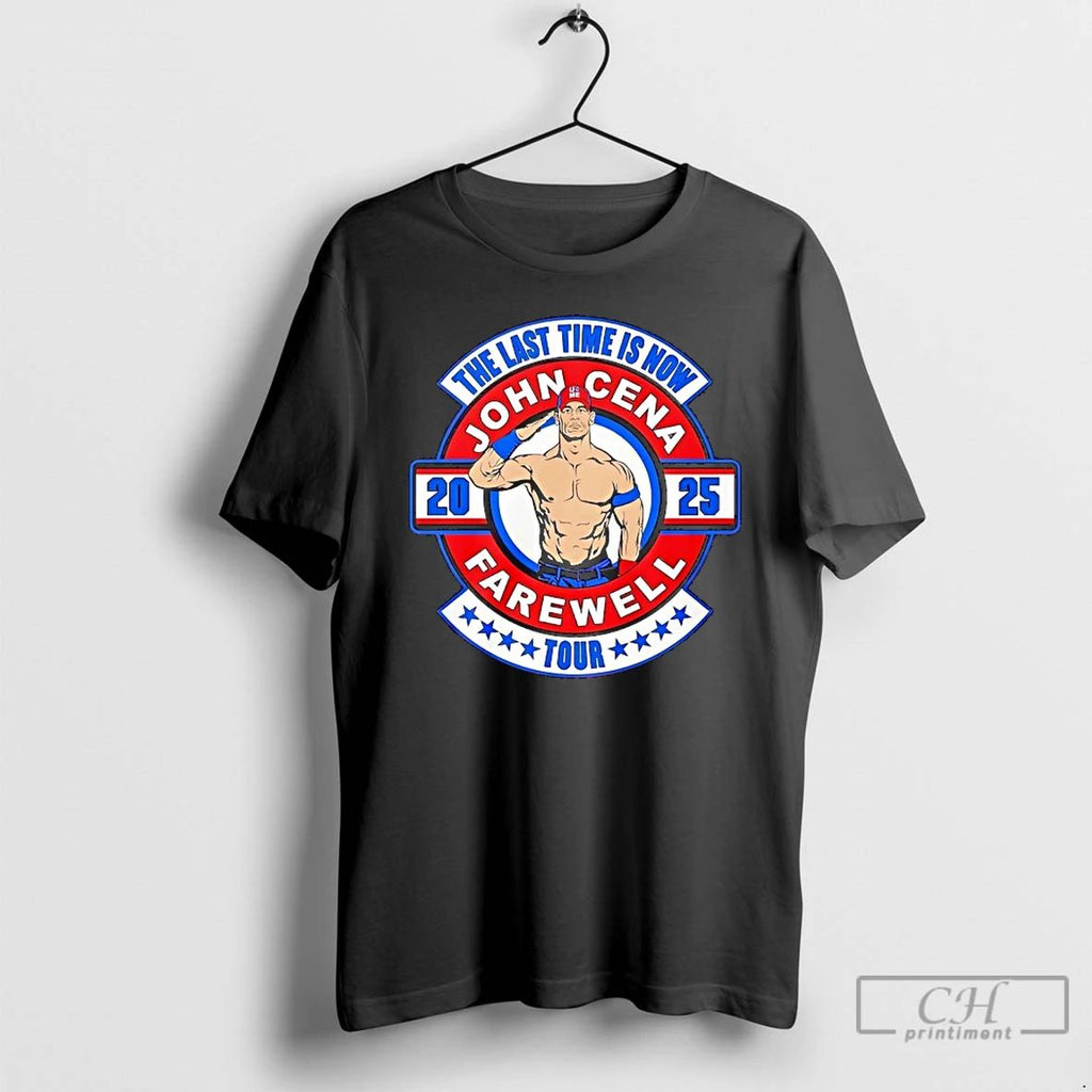 Premium John Cena Farewell Tour 2025 Last Time Is Now T Shirts Unisex