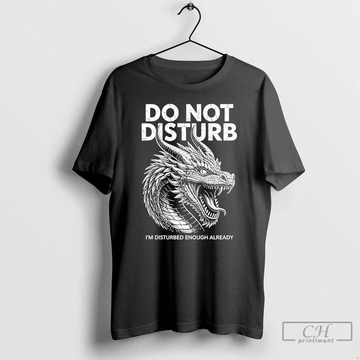 Premium Dragon Do Not Disturb Im Disturbed Enough Already T Shirts Unisex