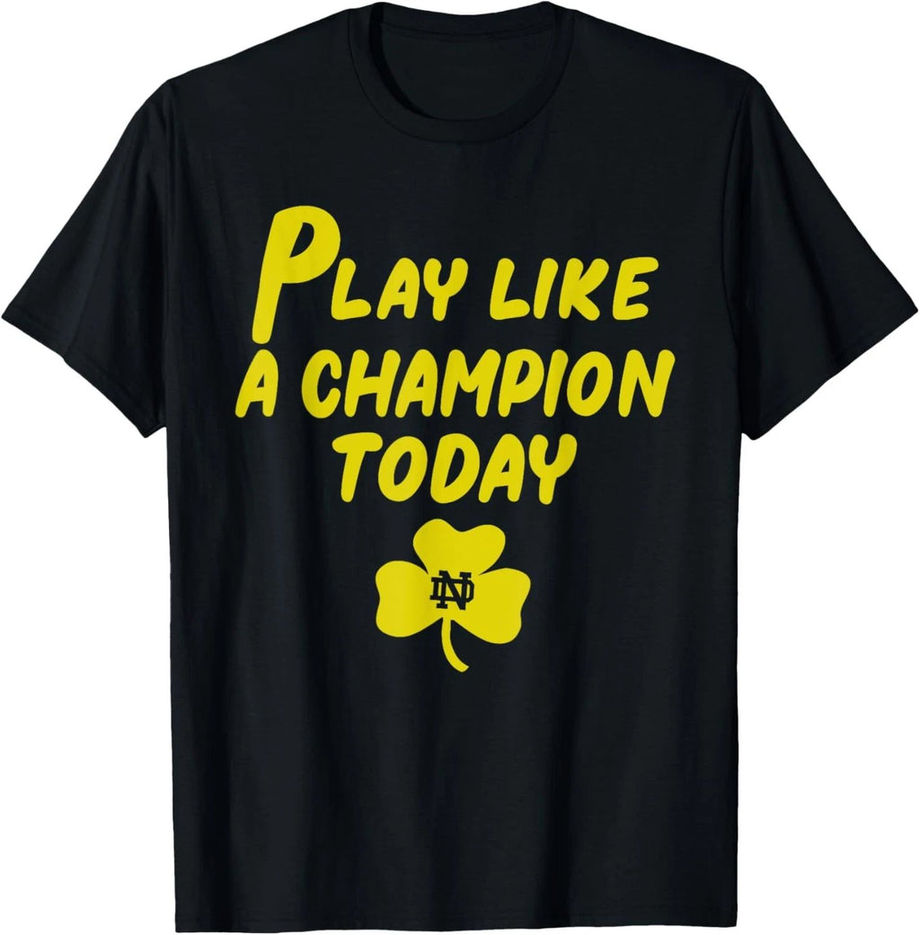 Play Like a Champions Todays For Funny Unisex