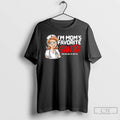 Premium Nurse Im Moms Favorite Santa Told Me Not To Tell You T Shirts Unisex