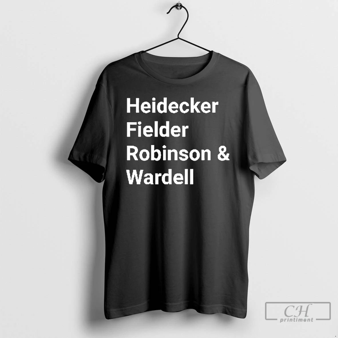 Premium Heidecker Fielder Robinson And Wardell T Shirts Unisex