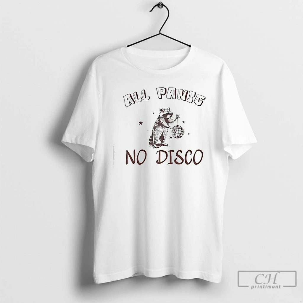 Premium Raccoon All Panic No Disco T Shirts Unisex
