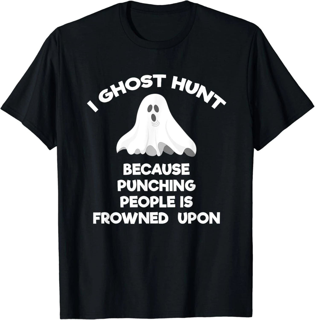 Ghost Hunting Gift Funny Ghost Hunter Punch Gift Unisex Unisex