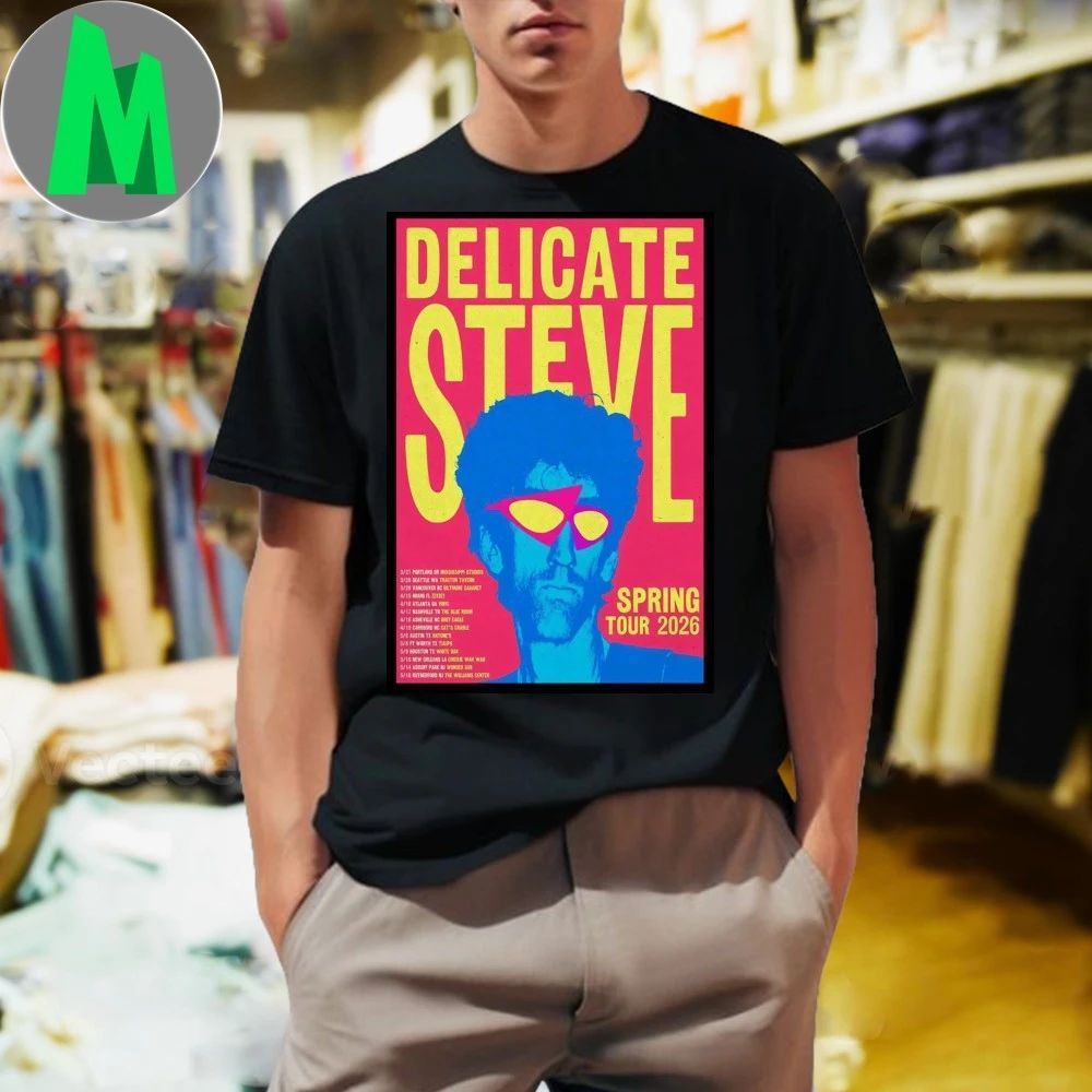 Original Delicate Steve Spring Tour 2026 Poster Unisex