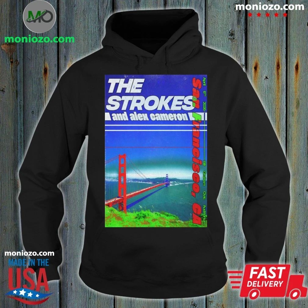 The Strokes And Alex Cameron In San Francisco CA On Apr 6 2026 Poster Shirt Unisex