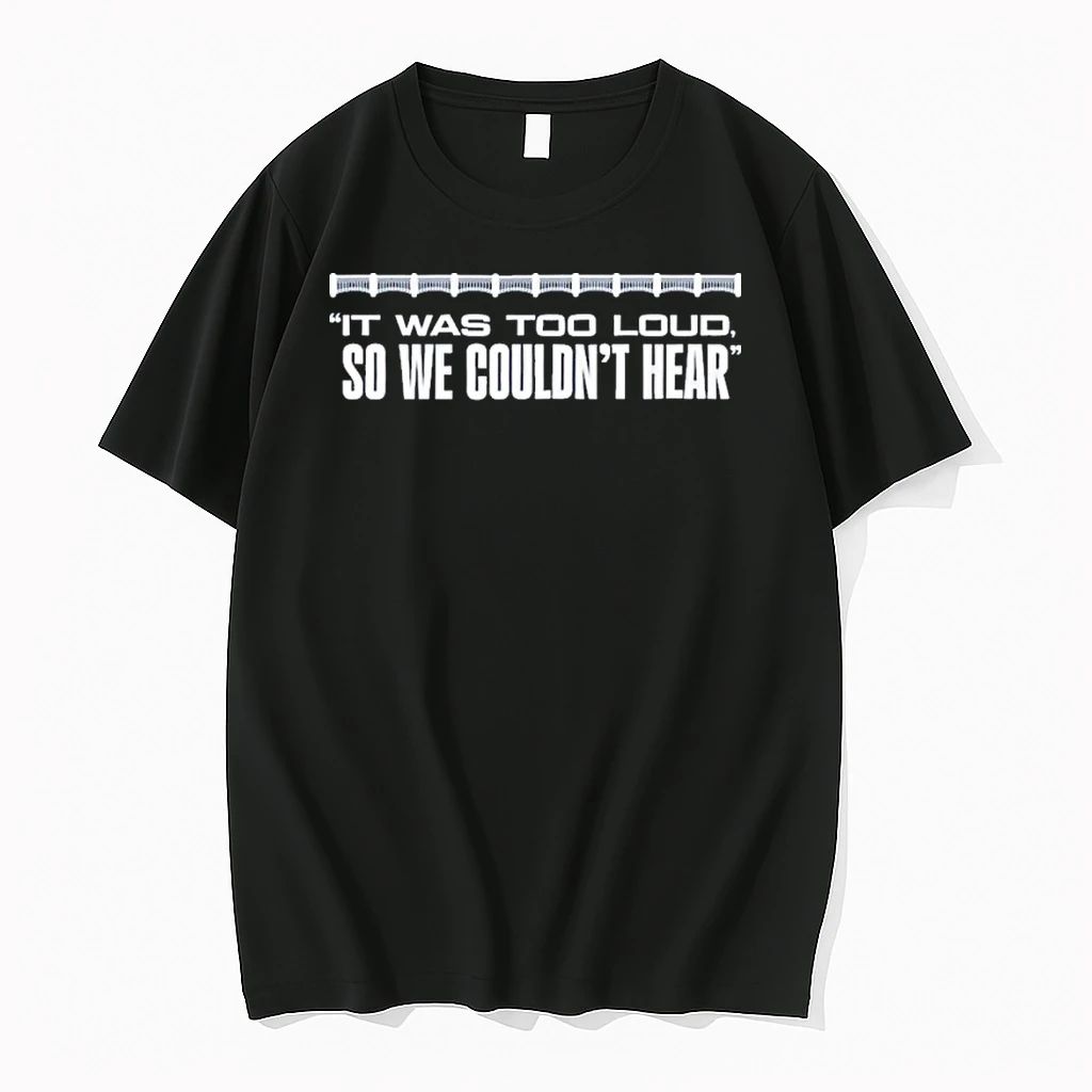 New York Yankees Too Loud So We Couldnt Hear Postseason Tshirts Sweater Unisex