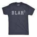Mens Blah Cubed T Shirt Funny Sarcastic Math Joke Text Graphic Novelty Tee for Unisex
