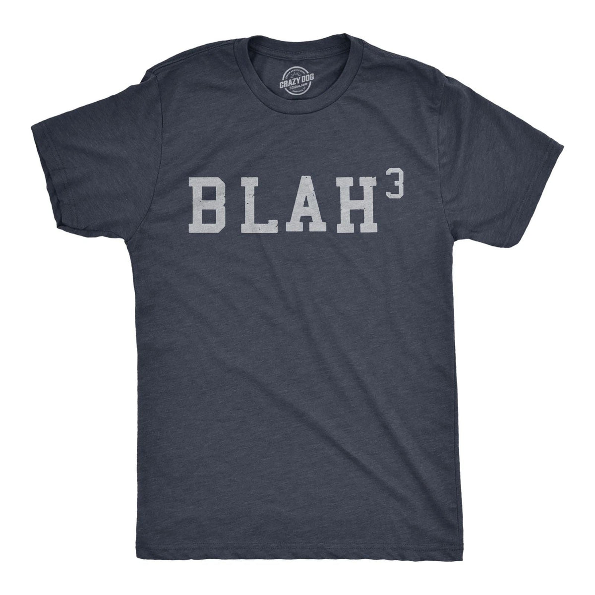 Mens Blah Cubed T Shirt Funny Sarcastic Math Joke Text Graphic Novelty Tee for Unisex