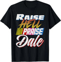 Funny Family Gift Raise Hell Praise Dale Vintage Unisex Unisex