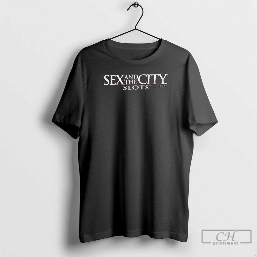 Premium Sex And The City Slots Movie T Shirts Unisex