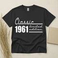 65th Birthday TShirt Born In 1961 65 Years Old Gifts Classic 1961 Limited Tee Unisex
